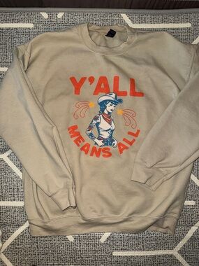 Y'ALL Means All Graphic Crewneck Sweatshirt - Beige
